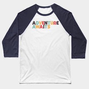 Adventure Awaits Retro Rainbow Typography Baseball T-Shirt